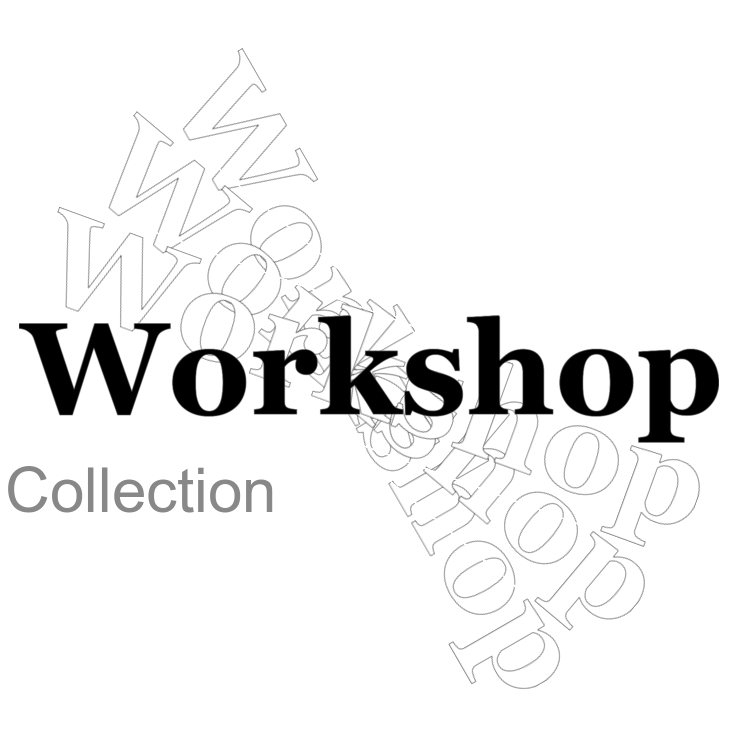 collection Workshop