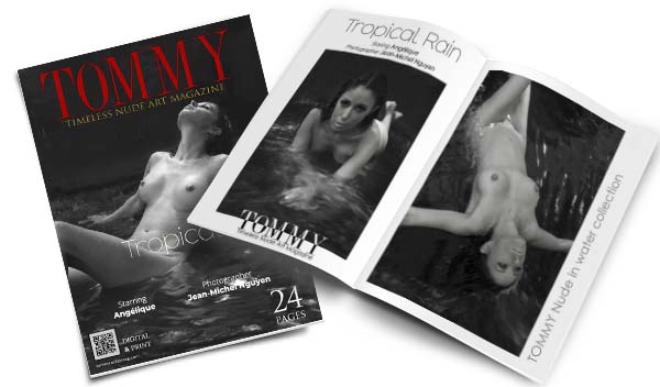 Angelique - Tropical Rain perspective covers - Tommy Nude Art Magazine