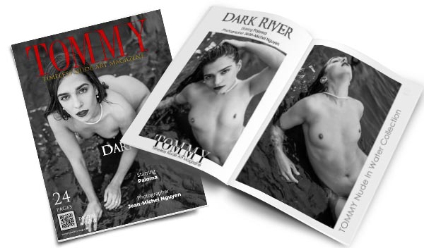 Paloma - Dark River perspective covers - Tommy Nude Art Magazine